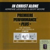 Premiere Performance Plus: In Christ Alone - EP