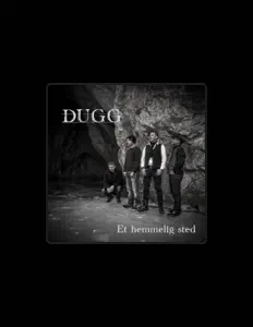 Dugg सुनें, म्यूज़िक वीडियो देखें, बायो पढ़ें, दौरे की तारीखें और बहुत कुछ देखें!