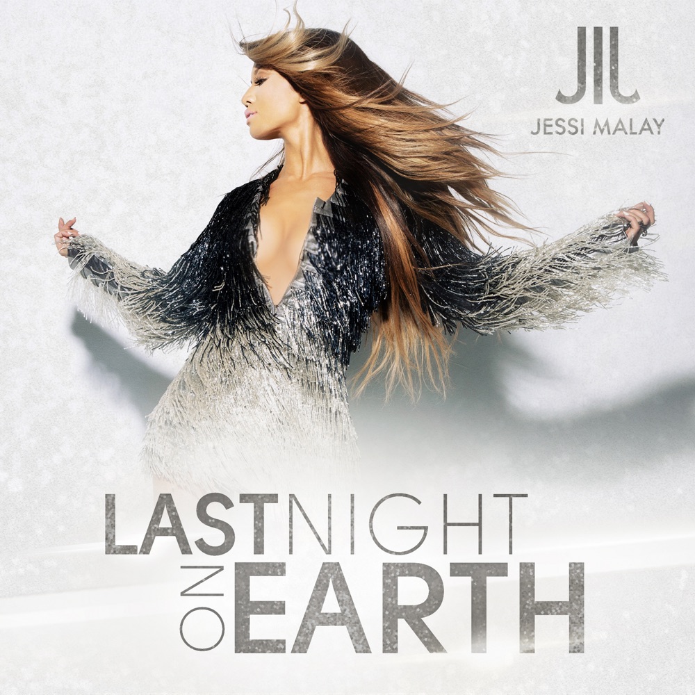 Last Night on Earth - Single by Jessi Malay album cover