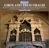 Stream & download Frescobaldi: Recercari & Canzoni Franzese fatte sopra diversi oblighi in partitura