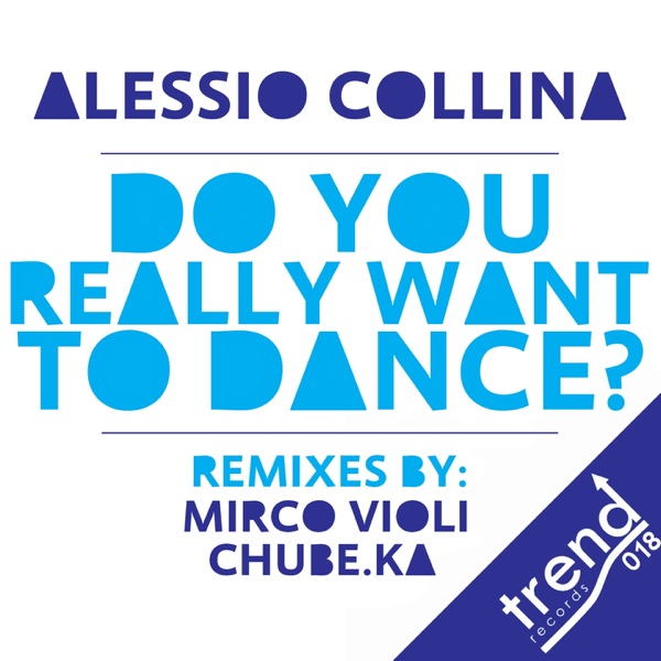 Do You Really Want to Dance? - EP