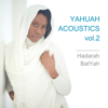 Yahuah Acoustics Vol.2 - EP - Hadarah BatYah