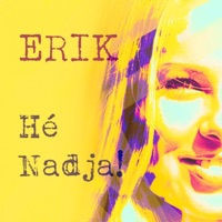 Hé nadja! - Single - Erik