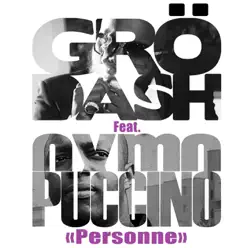 Personne (feat. Oxmo Puccino) - Single - Grodash Personne (feat. Oxmo Puccino) - Single - Grodash