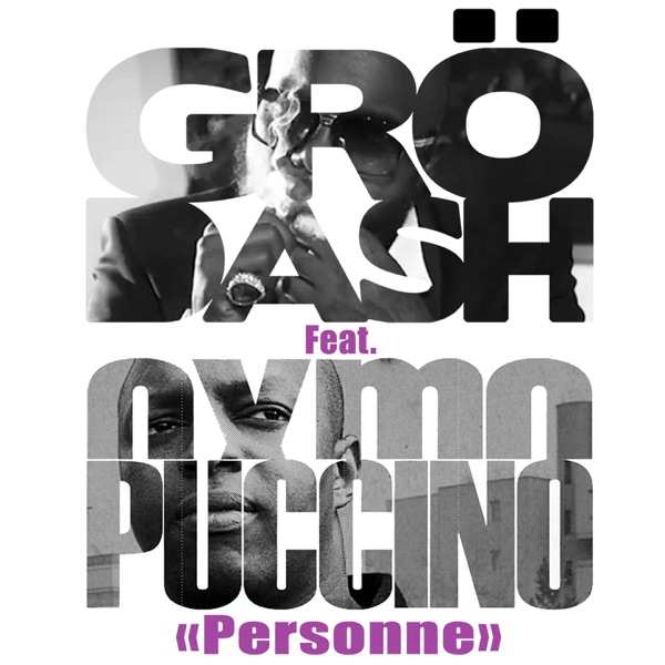 Personne (feat. Oxmo Puccino) - Single - Grödash