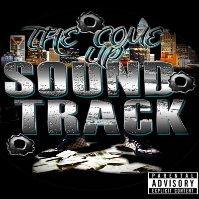 The Come Up "Soundtrack"