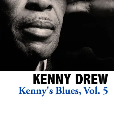 Kenny's Blues, Vol. 5 - Kenny Drew Kenny's Blues, Vol. 5 - Kenny Drew