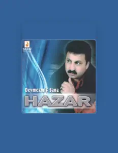 Poslechněte si interpreta Hazar, sledujte hudební videa, přečtěte si životopis, podívejte se na data turné a další informace.
