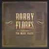 Bobby Flores - Big Shoes