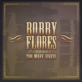 Bobby Flores - Big Shoes