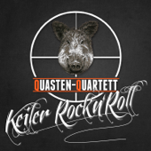 Keiler Rock'n'Roll - Quasten-Quartett