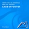 Child of Forever - Hemstock & Jennings & Jan Johnston lyrics