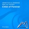 Child of Forever (Corbossy Remix) - Hemstock & Jennings & Jan Johnston lyrics