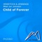 Child of Forever - Hemstock & Jennings & Jan Johnston lyrics