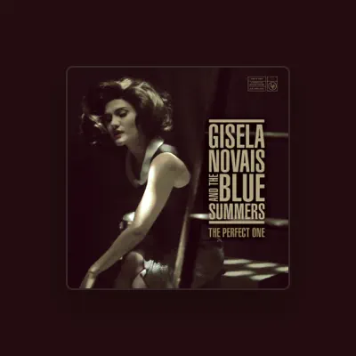Listen to Gisela Novais And The Blue Summers, watch music videos, read bio, see tour dates & more!