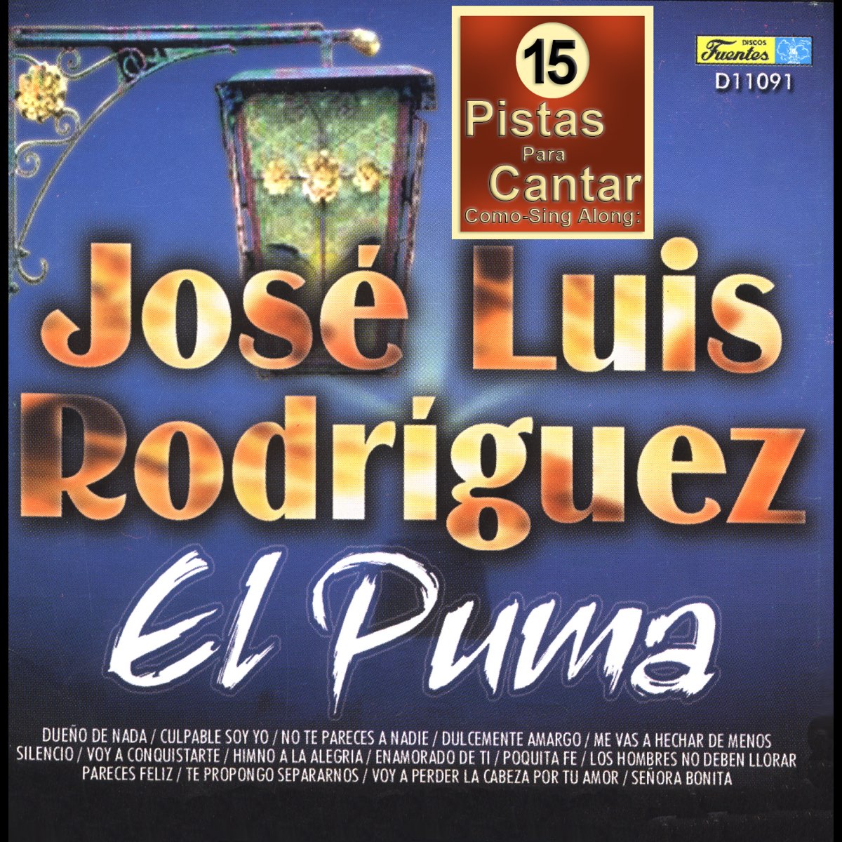15 Pistas Para Cantar Como - Sing Along: Jose Luis Rodriguez "El puma" -  Album by Orquesta Melodia - Apple Music