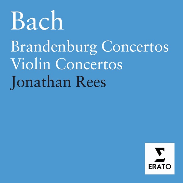 Bach: Brandenburg Concertos - Violin Concertos