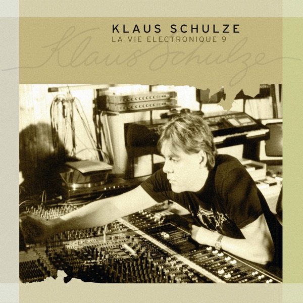 La vie électronique, Vol. 9 - Klaus Schulze