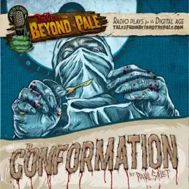 The Conformation: Tales From Beyond The Pale