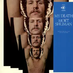 My Death - Mort Shuman My Death - Mort Shuman