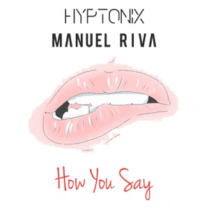 How You Say - Single