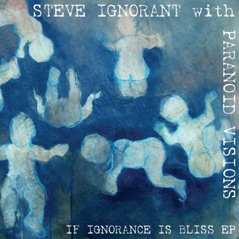 If Ignorance Is Bliss EP