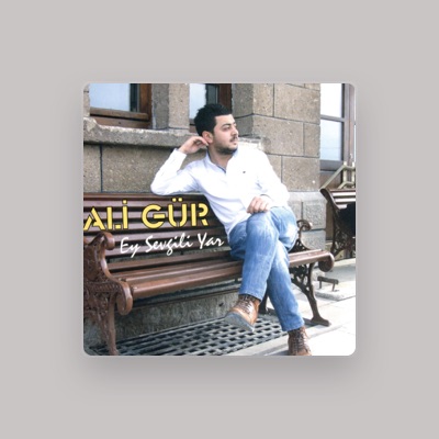 Listen to Ali Gür, watch music videos, read bio, see tour dates & more!