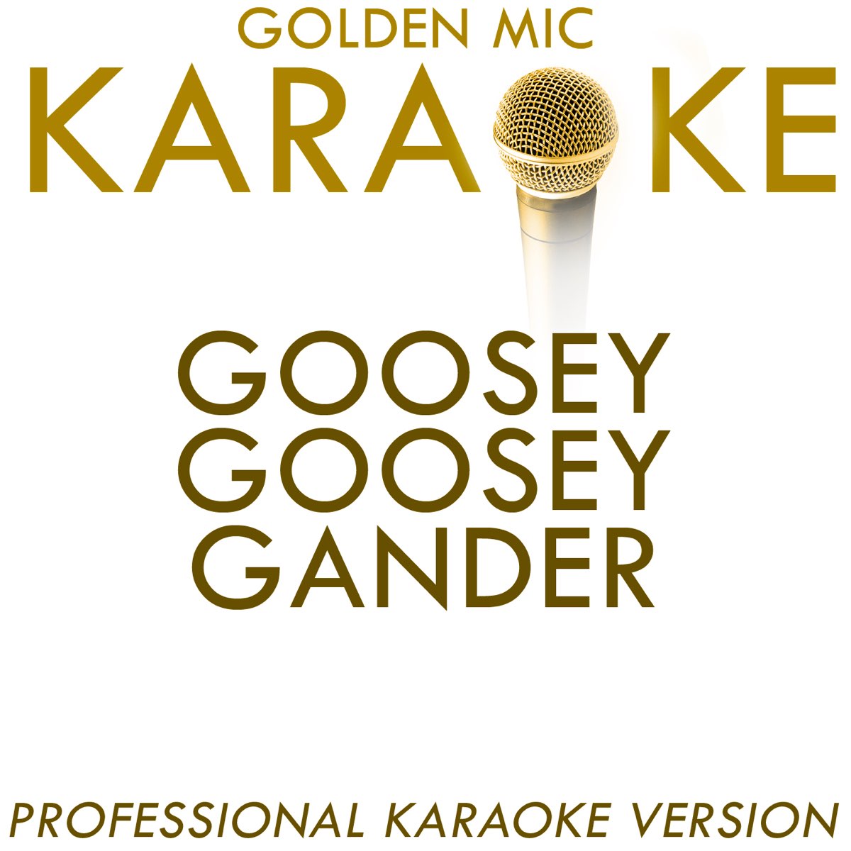 ‎Goosey Goosey Gander (In the Style of Nursery Rhymes) [Karaoke Version ...