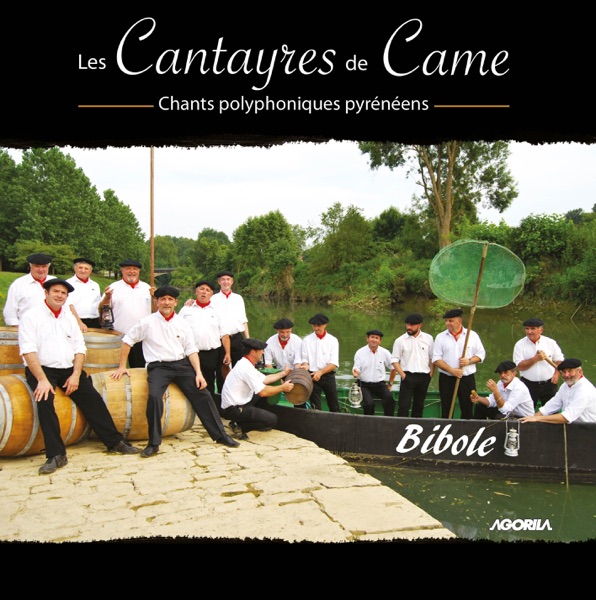 Bibole (Chants polyphoniques pyrénéens) - Les Cantayres de Came