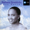 Ave Maria - Barbara Hendricks