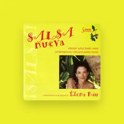 Listen to Elena Riu, watch music videos, read bio, see tour dates & more!