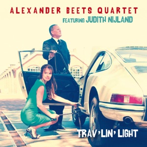 Trav'lin'light (feat. Judith Nijland, Marius Beets, Peter Beets, Gijs Dijkhuizen & Edgar van Asselt)