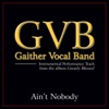 Ain't Nobody (Performance Tracks) - EP