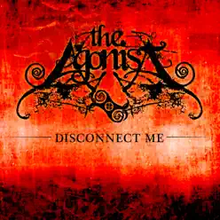 Disconnect Me - Single - The Agonist Disconnect Me - Single - The Agonist