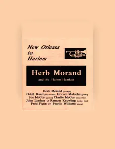 Herb Morandを聴いたり、ミュージックビデオを鑑賞したり、経歴やツアー日程などを確認したりしましょう！