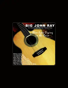 Dengarkan Big John Ray, tonton video musik, baca bio, lihat tanggal tur & lainnya!