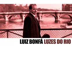 Luzes Do Rio - Luíz Bonfá