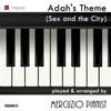 Adah's Theme (From "Sex and the City") - Mercuzio Pianist