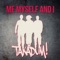 Dodi - Me Myself and I lyrics