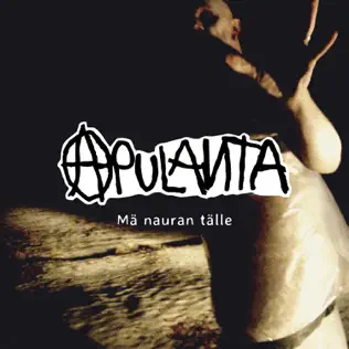 Album herunterladen Apulanta - Mä Nauran Tälle