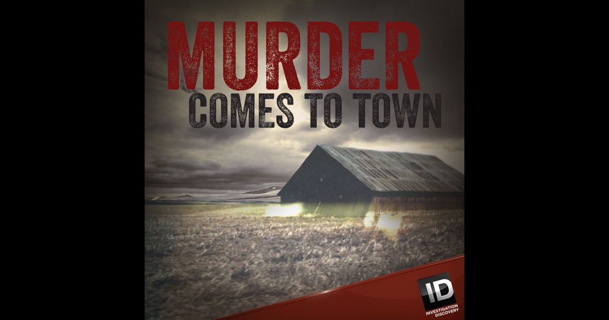 Murder Comes to Town, Season 1 on iTunes