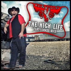 The High Life (feat. Chase Rice) - Single