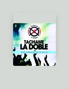 Listen to Tachame la Doble, watch music videos, read bio, see tour dates & more!