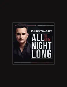 收听 DJ Rich-Art、观看音乐视频、阅读小传、查看巡演日期等 ！
