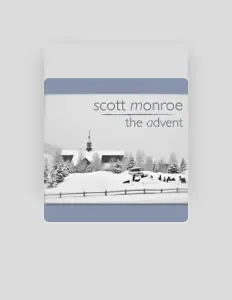 Ouça Scott Monroe, assista a videoclipes, leia a biografia, veja as datas das turnês e mais!