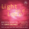 Light and Love - New Vocal Works for the Sonux Ensemble