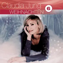 Weihnachten Hoch 6 - EP - Claudia Jung