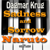 Sadness and Sorrow - Naruto On Piano - Dagmar Krug