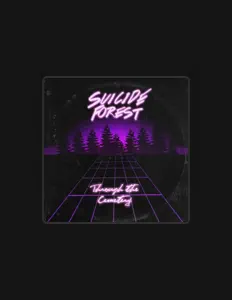 收听 Suicide Forest、观看音乐视频、阅读小传、查看巡演日期等 ！