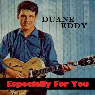 Especially for You - Duane Eddy